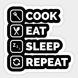 Cook eat sleep repeat Sticker